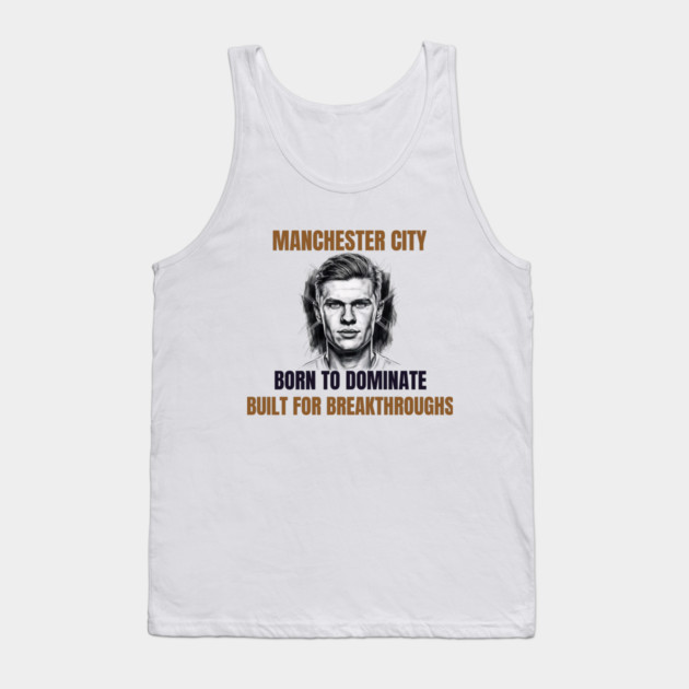Manchester City: Built to Dominate Tank Top by Muhammad Naveed Khan