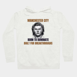 Manchester City: Built to Dominate Hoodie