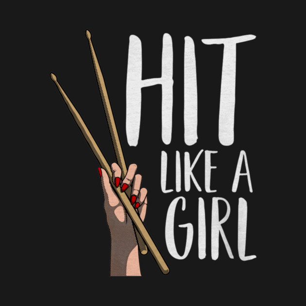 Cute Percussion Instrument Drumstick Hand Funny Hit Like A Girl by yangho