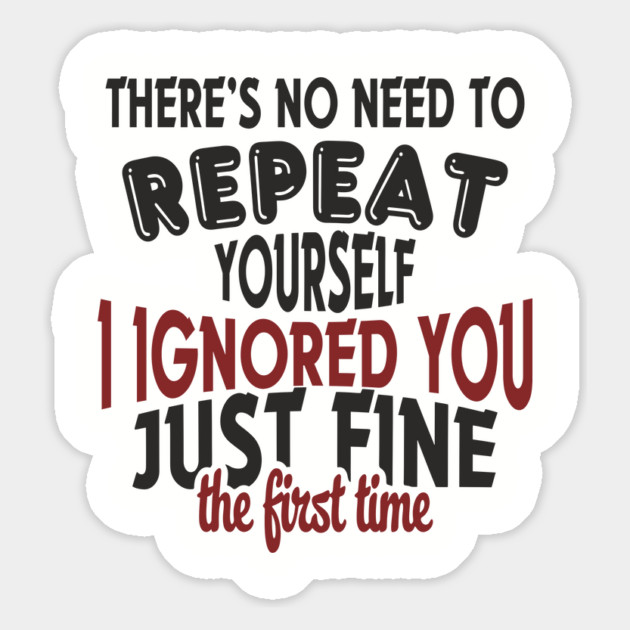 I Ignored You Just Fine Passive Aggressive Mood Magnet by Anticorporati