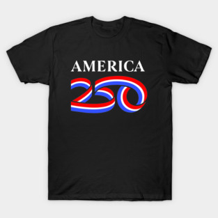America 250th Anniversary T-Shirt