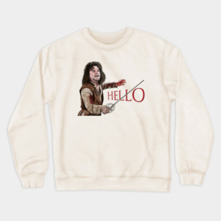 Princess Bride: Hello, Six Fingered Man Crewneck Sweatshirt