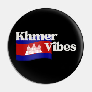 Khmer Vibes Pin