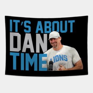Dan Campbell It’s About Dan Time Tapestry