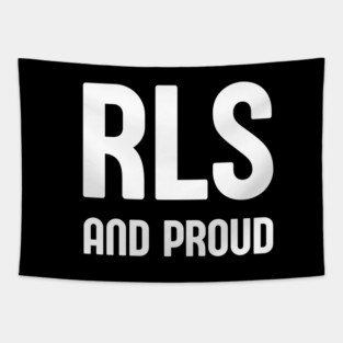 RLS and Proud Tapestry