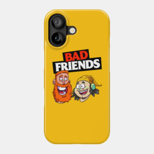 Bad Friends Podcast Graphic Phone Case