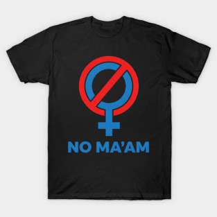 No Ma'am Symbol T-Shirt