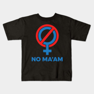 No Ma'am Symbol Kids T-Shirt