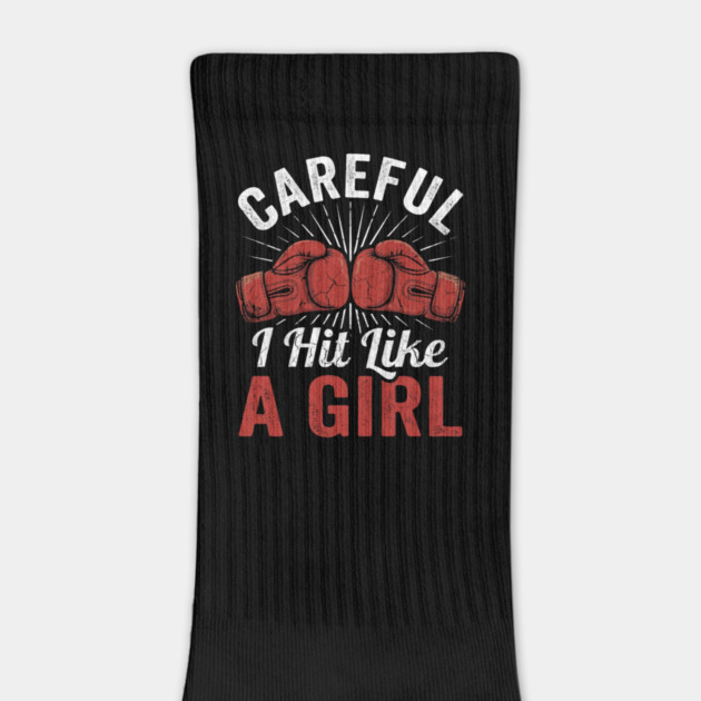 Careful I Hit Like A Girl Boxer Humor by ArtistTee ⭐⭐⭐⭐⭐