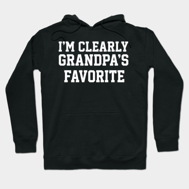I'm Clearly Grandpa's Favorite Family Humor Hoodie by ArtistTee ⭐⭐⭐⭐⭐