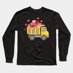Love Truck Dump Truck Valentine's Day Long Sleeve T-Shirt