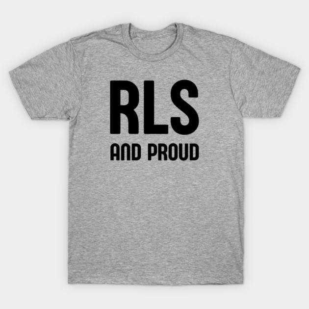 RLS and Proud T-Shirt by Cheeky Witch