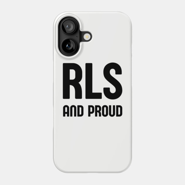 RLS and Proud Phone Case by Cheeky Witch