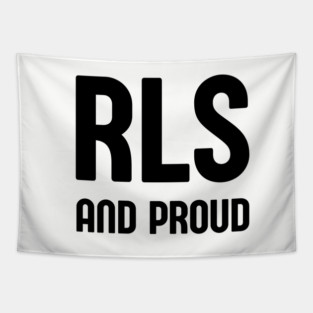 RLS and Proud Tapestry