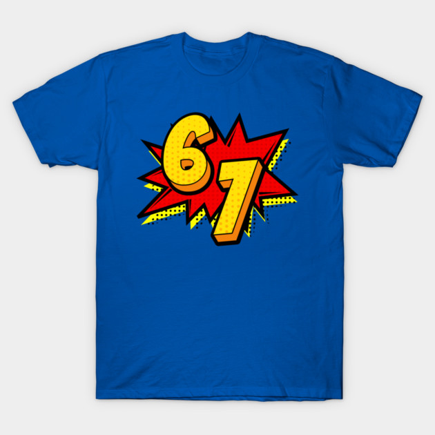 6 7 T-Shirt by Paranormal Almanac