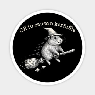 Off to Cause a Kerfuffle Whimsical Capy Wizard Meme Capybara Magnet