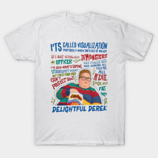 Delightful Derek St5 Funny Stranger Things Derek Quote T-Shirt