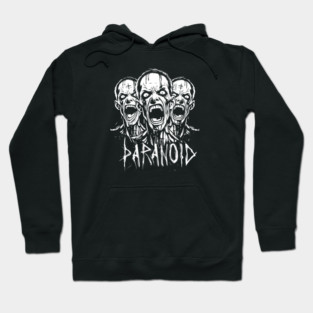 PARANOID Hoodie