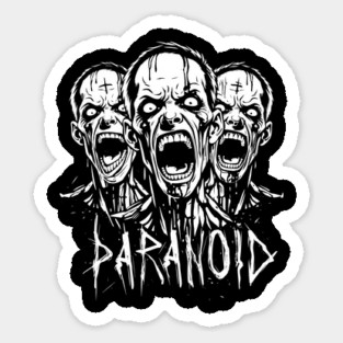 PARANOID Sticker