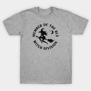 Member of the RLS Witch Division Cheeky Witch® T-Shirt