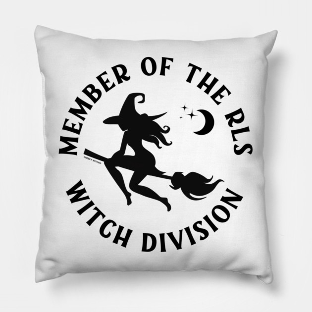 Member of the RLS Witch Division Cheeky Witch® Pillow by Cheeky Witch