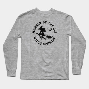 Member of the RLS Witch Division Cheeky Witch® Long Sleeve T-Shirt