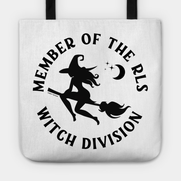 Member of the RLS Witch Division Cheeky Witch® Tote by Cheeky Witch