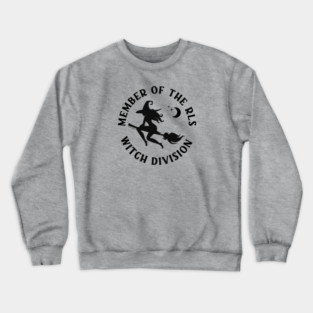 Member of the RLS Witch Division Cheeky Witch® Crewneck Sweatshirt