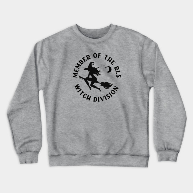 Member of the RLS Witch Division Cheeky Witch® Crewneck Sweatshirt by Cheeky Witch