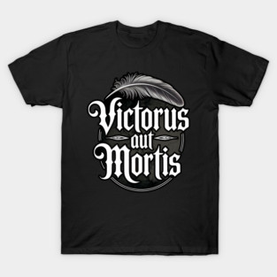 Victorus Aut Mortis T-Shirt