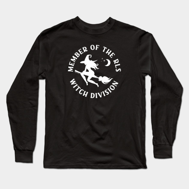 Member of the RLS Witch Division Cheeky Witch® Long Sleeve T-Shirt by Cheeky Witch