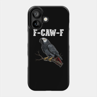 F-CAW-F Parrot Meme Phone Case