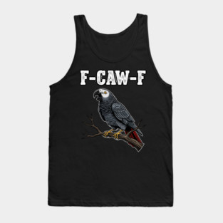 F-CAW-F Parrot Meme Tank Top