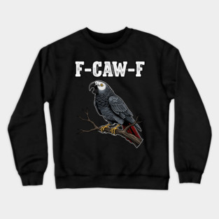 F-CAW-F Parrot Meme Crewneck Sweatshirt