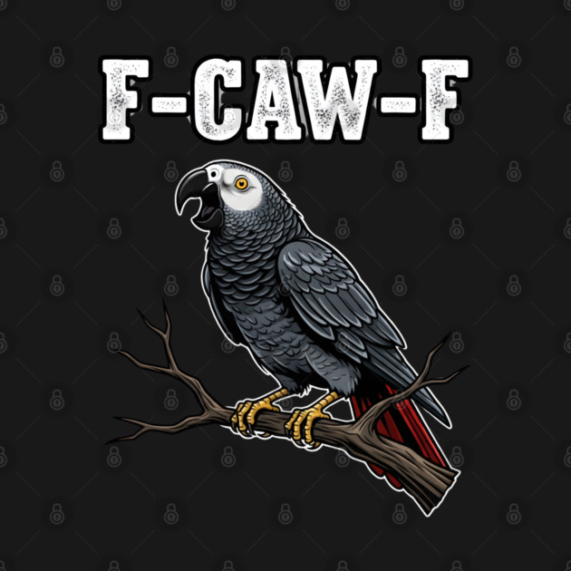 F-CAW-F Parrot Meme by MOHAMED 's Store 45