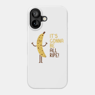 All Ripe Phone Case