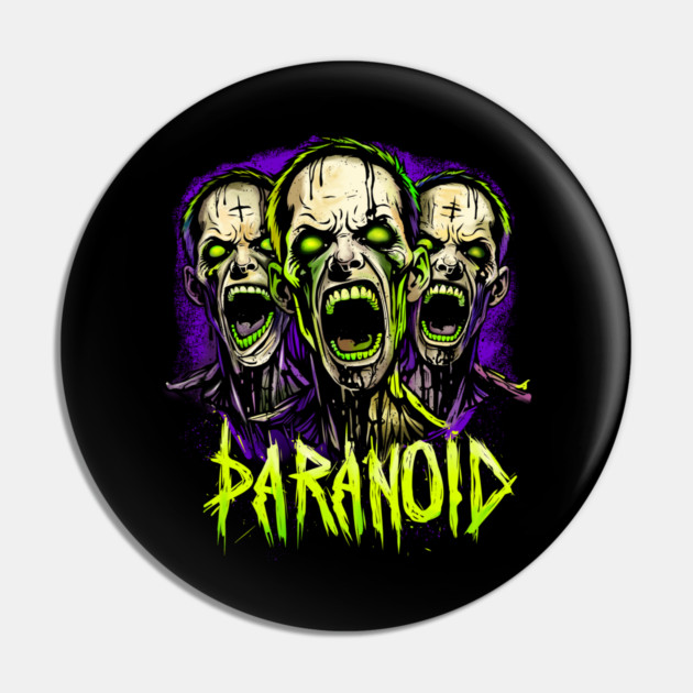 PARANOID Pin by artslaves