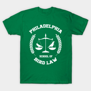 Philadelphia School of Bird Law T-Shirt