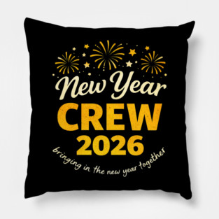 Cool New Year Crew 2026 Family Party Together Pillow