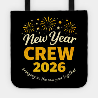 Cool New Year Crew 2026 Family Party Together Tote