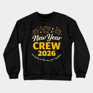 Cool New Year Crew 2026 Family Party Together Crewneck Sweatshirt