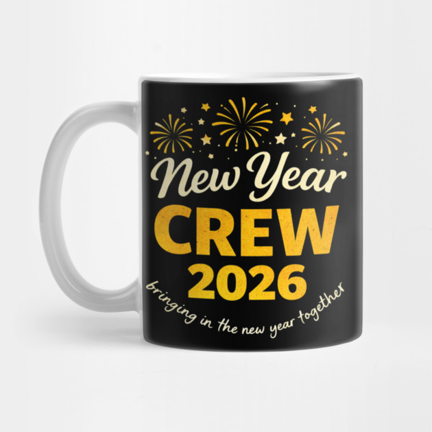 Cool New Year Crew 2026 Family Party Together by shirtlux