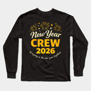 Cool New Year Crew 2026 Family Party Together Long Sleeve T-Shirt