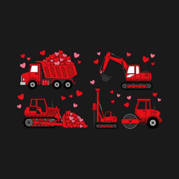 Valentine's Day Construction Vehicles Love Gift by ArtistTee ⭐⭐⭐⭐⭐