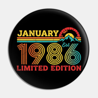 January 1986 Est. Limited Edition Birthday Pin
