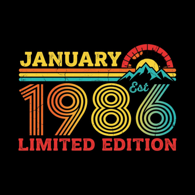 January 1986 Est. Limited Edition Birthday by ArtistTee ⭐⭐⭐⭐⭐