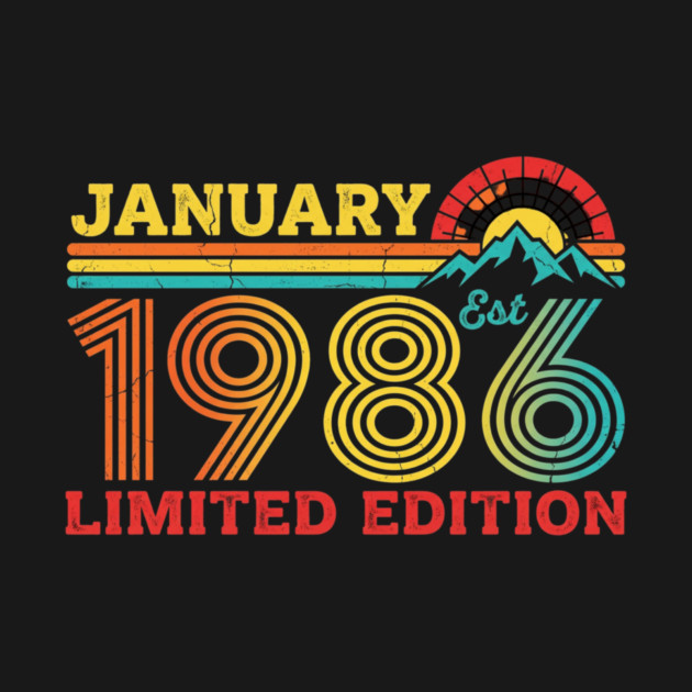 January 1986 Est. Limited Edition Birthday by ArtistTee ⭐⭐⭐⭐⭐
