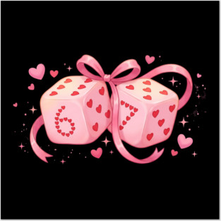 Six And Seven Dice Love Valentine's Day Posters and Art