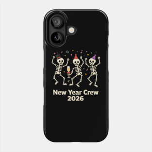 Nurse Skeleton New Year Crew 2026 Funny ER ICU Party Humor Phone Case