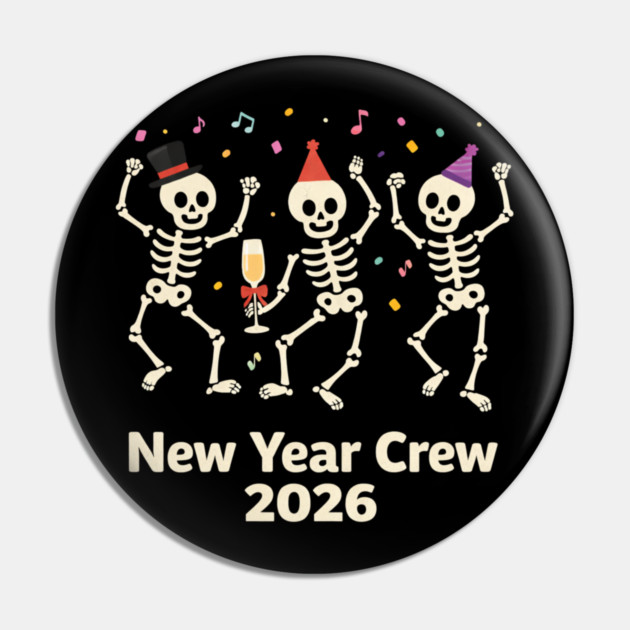 Nurse Skeleton New Year Crew 2026 Funny ER ICU Party Humor Pin by shirtlux